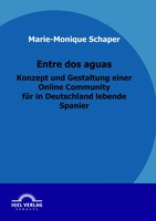 Marie-Monique Schaper | Entre Dos Aguas - Konzept Und Gestaltung Einer Online...