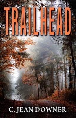 Trailhead by C. Jean Downer Paperback Book