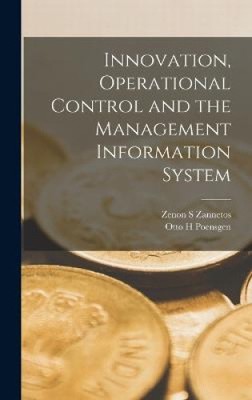 Innovation, Betriebssteuerung und das Management-Informationssystem