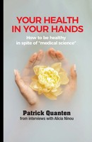 Patrick Quanten (U. A.) | Your Health In Your Hands | Taschenbuch | Englisch