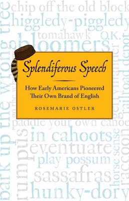 Herrliche Rede: Wie frühe Amerikaner Pioniere ihrer eigenen englischen Marke b