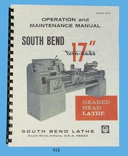 South Bend Lathe 17" Turn-nado Operation, Maintenance, & Parts List Manual *918