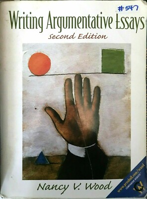 Writing Argumentative Essays by Nancy V. Wood (2000, Trade Paperback)