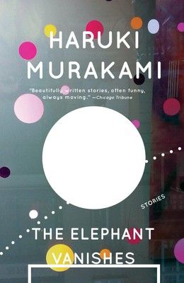 The Elephant Vanishes | Haruki Murakami | Englisch | Taschenbuch | 1994