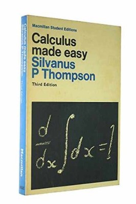 Calculus made easy - Paperback, by Silvanus Phillips Thompson - Acceptable