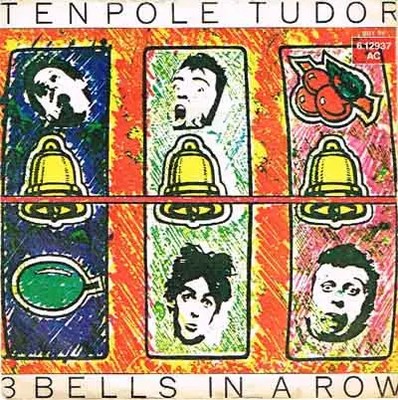 Tenpole Tudor 3 Bells In A Row / Wunderbar Vinyl Single 7inch NEAR MINT