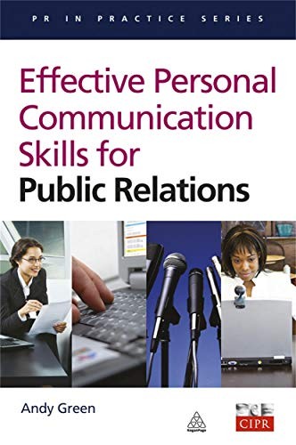 Effective Personal Communication Skills For Public Relations (PR