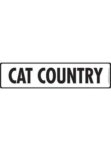 Cat Country Exterior Rustproof Aluminum Cat Sign or Vinyl Sticker - 12" x 3" - Picture 2 of 3