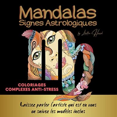 Haniel - Mandalas signes astrologiques Coloriages anti-stress - New pa - X555z