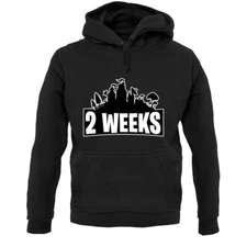 2 Weeks - Hoodie / Hoody - Gaming - Gamer - Game - Geek - Nerd - Gift