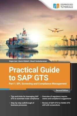 Practical Guide to SAP GTS Part 1: SPL Screening Buch Espresso Tutorials GmbH