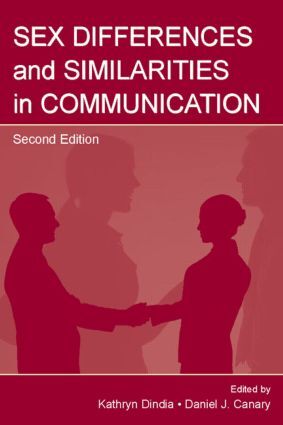 Sex Differences and Similarities in Communication - 2nd Edition