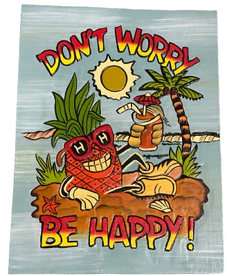 DONT WORRY BE HAPPY TIKI BAR HAND CARVED SIGN WALL ART  DECOR TROPICAL HANGING