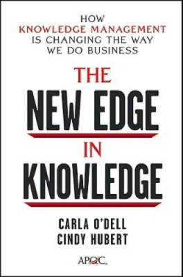 The New Edge in Knowledge: How Knowledge Management Is Changing the - ACCEPTABLE