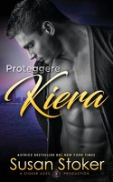 Proteggere Kiera Susan Stoker Taschenbuch Kartoniert / Broschiert Italienisch