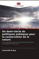 Leonardo Araya | Un Demi-SièCle De Politiques Publiques Pour La Conservation...