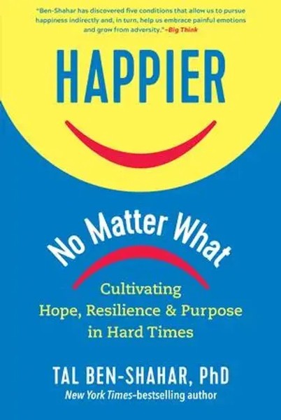 Happier, No Matter What | Tal Ben-Shahar | Buch | Einband - Fest (Hardcover)-image