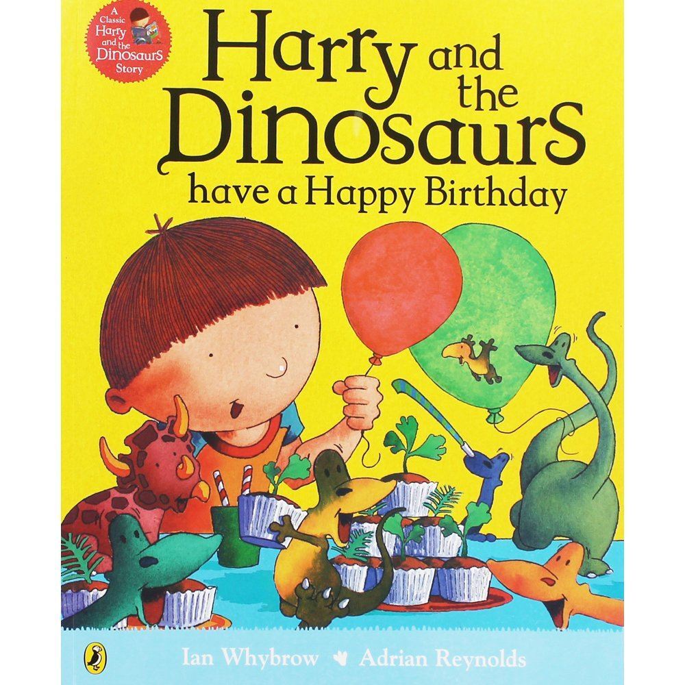 Harry and the Dinosaurs: Have a Happy, Reynolds, Adrian, New,