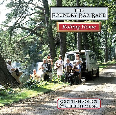 CD: Foundry Bar Band - Rolling Home
