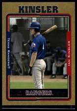 2005 Topps 302 Ian Kinsler Gold 2005