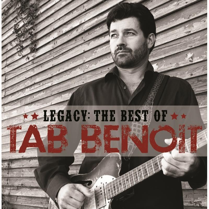 Tab Benoit Legacy: the Best of Tab Benoit CD NEW