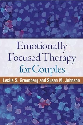 Leslie S. Greenberg Susan M. Jo Emotionally Focused Therapy for Co (Taschenbuch)