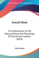 John Haslam | Sound Mind | Taschenbuch | Englisch (2009) | Ean 9781104470586