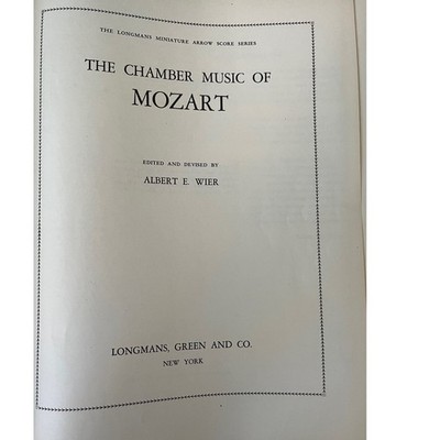 1940 The Chamber Music of Mozart Albert E. Wier Longmans Arrow Score 1st Edition