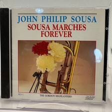 John Philip Sousa Marches Forever CD The Gordon Highlanders 9023-2 Compose 1988