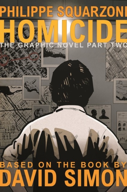Homicide The Graphic Novel Part