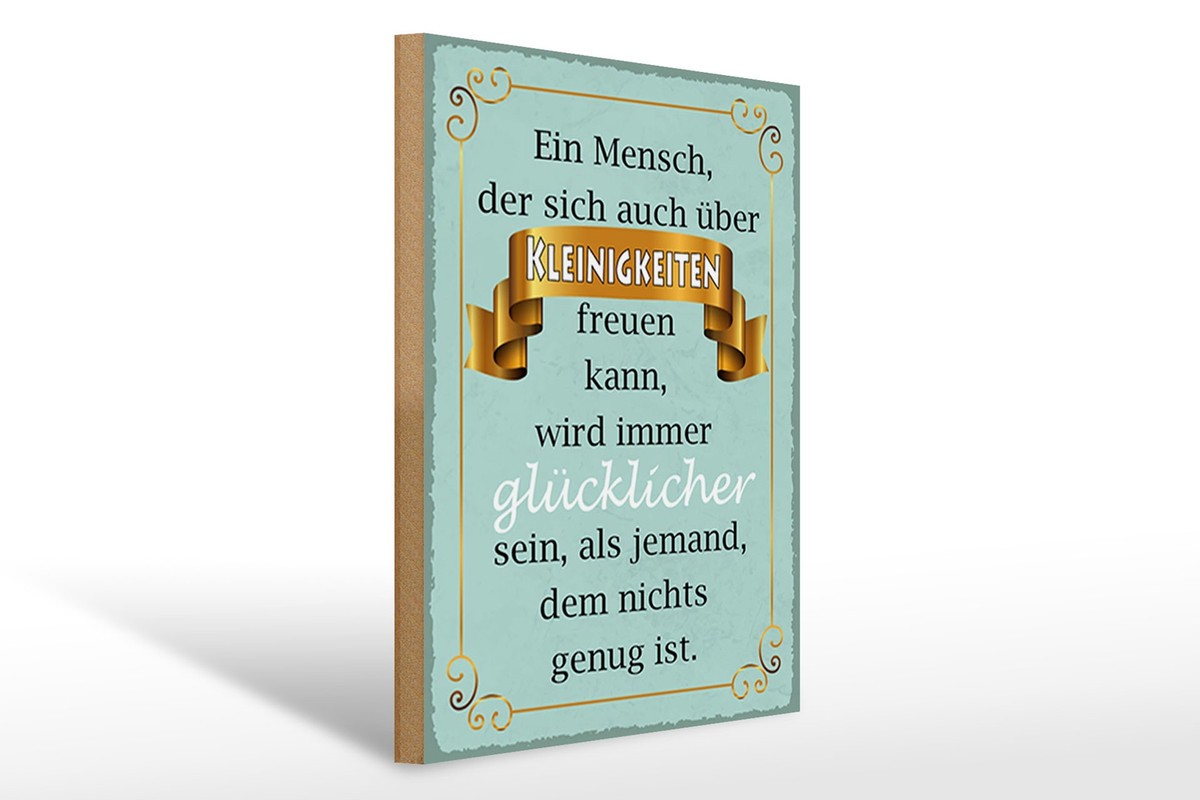 Ontrada Holzschild 30x40cm Spruch Mensch der sich Kleinigkeiten Holz Schild