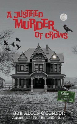 A Justified Murder of Crows | Sue Alcon O'Connor | Taschenbuch | Englisch | 2024