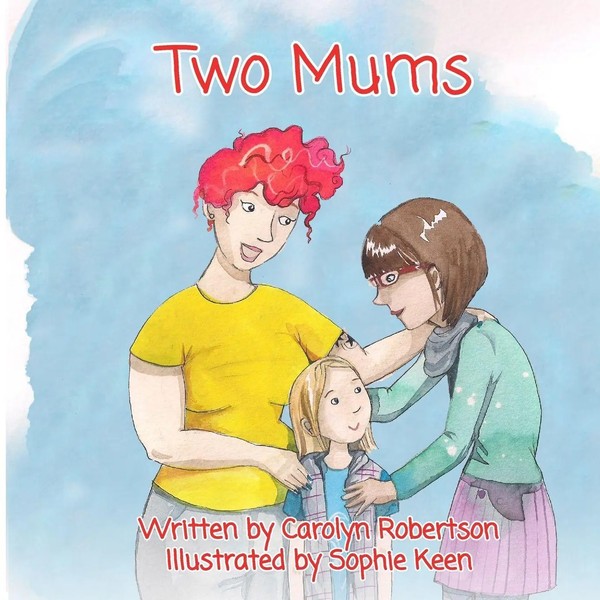 Two Mums Robertson Carolyn Taschenbuch Kartoniert / Broschiert Englisch 2018-image