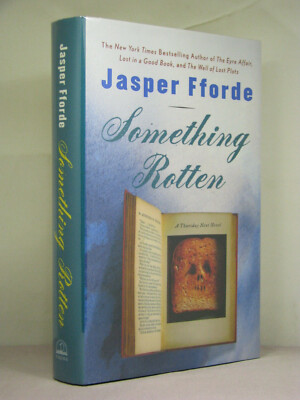 1st, signed by author, Thursday Next 4: Something Rotten by Jasper Fforde (2004)