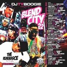 DJ TY BOOGIE- BLEND CITY 22 THE REMINISCE - HIP HOP R B NYC MIXTAPE MIX CD