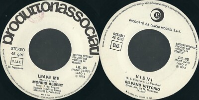 DISCO 45 UMDREHUNGEN MORRIS ALBERT / SILVANO VITTORIO - LEAVE ME // VIENI