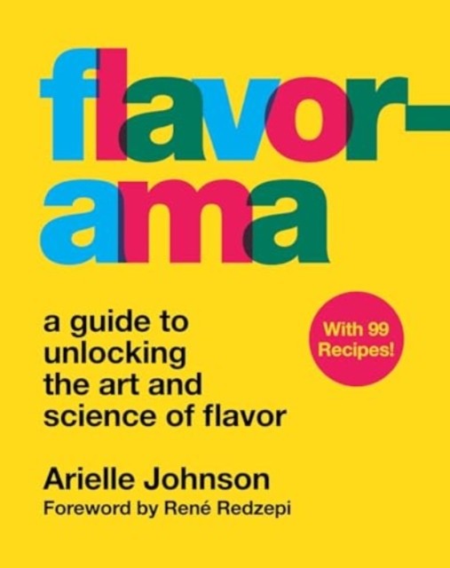 Flavorama by Arielle Johnson (Hardback Book)