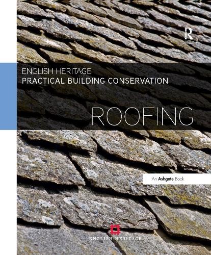 Practical Building Conservation: Roofing by Historic England - - Image 3