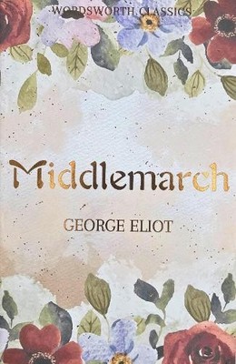 George Eliot Middlemarch (Taschenbuch) Wordsworth Classics