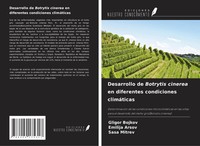 Gligor Bojkov (U. A.) | Desarrollo De Botrytis Cinerea En Diferentes...