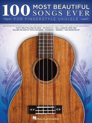 Hal Leonard Corp | 100 Most Beautiful Songs Ever for Fingerstyle Ukulele...
