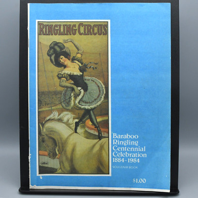 Baraboo Ringling Centennial Celebration Booklet 1984 Circus Wisconsin Souvenir