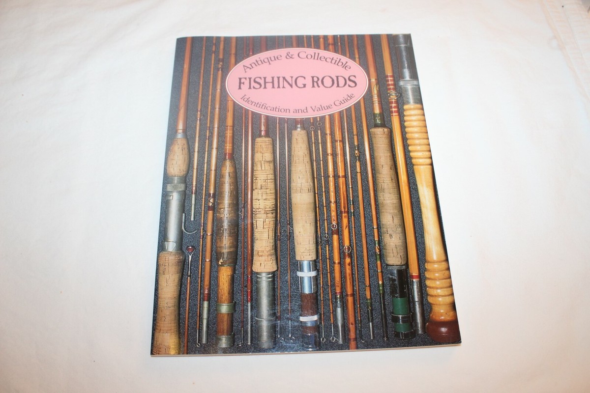 ANTIQUE & COLLECTIBLE FISHING RODS-1997 | eBay