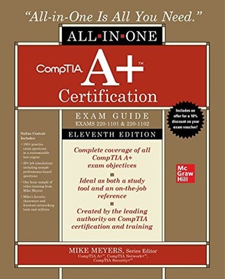 CompTIA A+ Certification All-in-One Exam Guide,, Meyers, Everett, Hutz..
