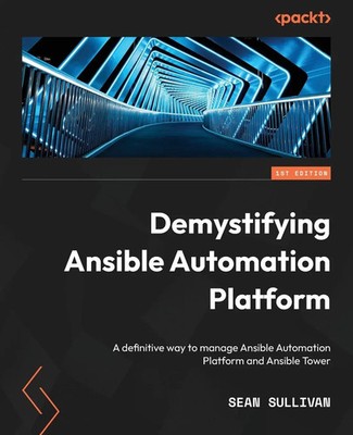 Sean Sullivan | Demystifying Ansible Automation Platform | Taschenbuch (2022)