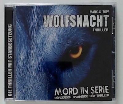 Mord in Serie 2: Wolfsnacht Santiago Ziesmer Oliver Rohrbeck  und  Tilo Schmitz:
