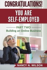 			Congratulations! You Are Self-Employed: Part Tw. Wilson<|		