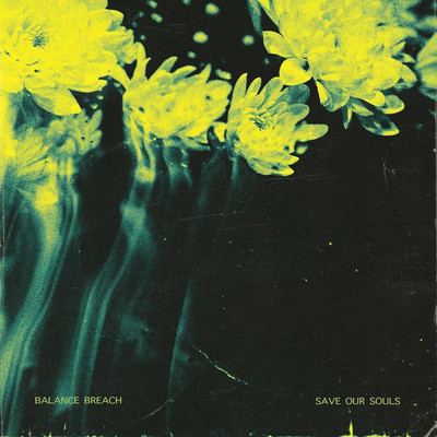 Balance Breach Save our souls (CD) Album