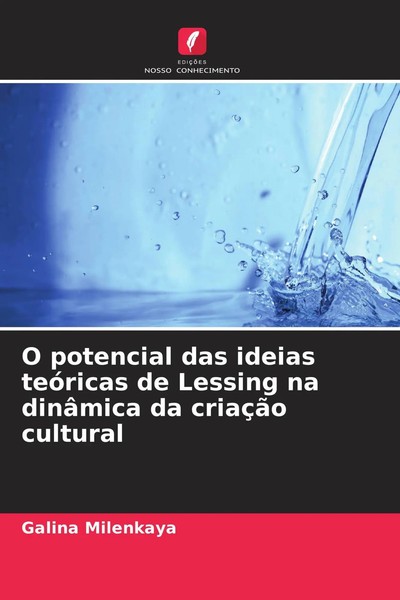 O Potencial Das Ideias TeóRicas De Lessing Na DinâMica Da CriaçãO Cultural Buch-image
