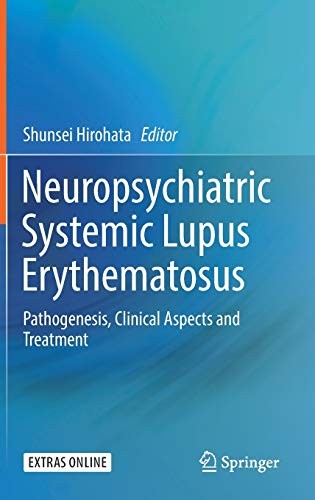 Neuropsychiatric Systemic Lupus Erythematosus: . Hirohata<|